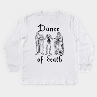 The dance of death Kids Long Sleeve T-Shirt